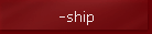 -ship
